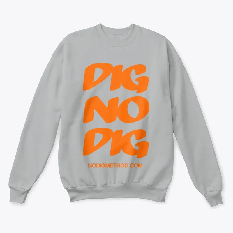 Dig No Dig - Classic/ Unisex - Cols