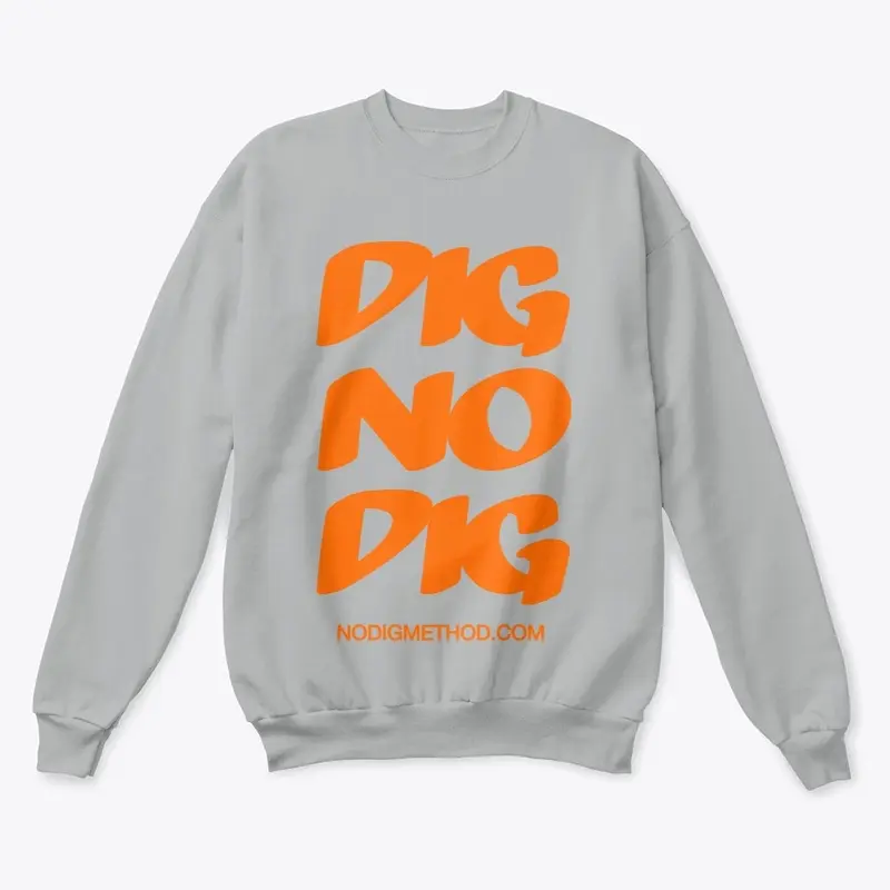 Dig No Dig - Classic/ Unisex - Cols